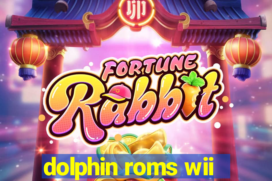 dolphin roms wii